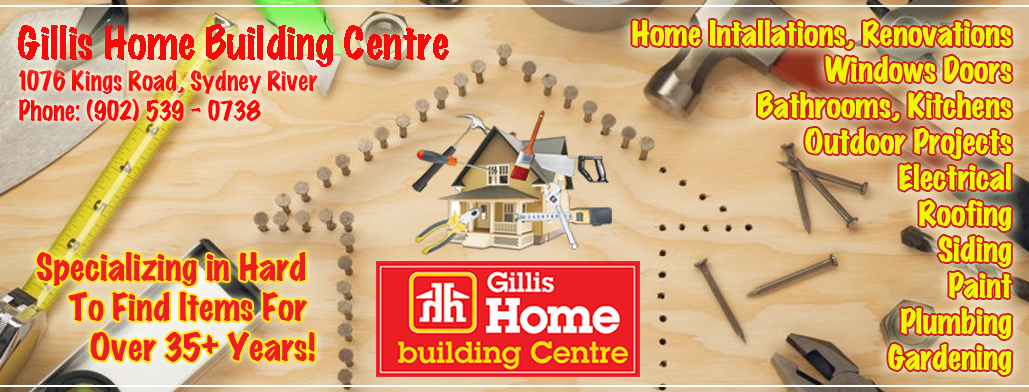 Gillis Home Building Centre - Home Installations, Renovations, Windows, Doors, Kitchens, Bathrooms, Cape Breton